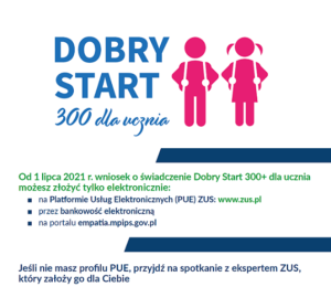 Infografika - nowe zasady programu "Dobry Start" od 1 lipca 2021